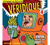 Cornélius véridique ! tome 4