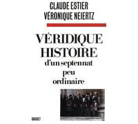 Véridique - Claude Estier - Grasset - Livre