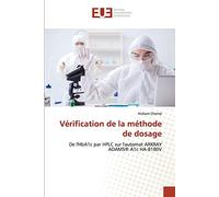 Vérification de la méthode de dosage: De l'HbA1c par HPLC sur l'automat ARKRAY ADAMS® A1c HA-8180V