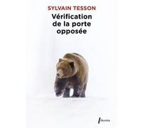 Vérification de la porte opposée Sylvain Tesson (Auteur)