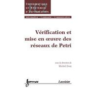 Vérification et mise en oeuvre des réseaux de Petri - Paco Diaz - Hermes Science Publications - broché - Etude