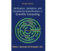 Verification, Validation, and Uncertainty Quantification in Scientific Computing