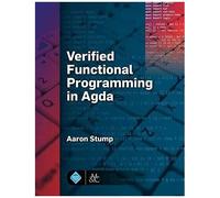 Verified Functional Programming In Agda