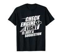 Vérifier Le Voyant Moteur n'est qu'une Suggestion - Muscle Car Guy T-Shirt