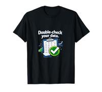 Vérifiez Vos données Data Science Numbers Graphic T-Shirt