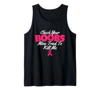 Vérifiez Vos Seins, Le Mien a essayé de me Tuer - Cancer du Sein Débardeur