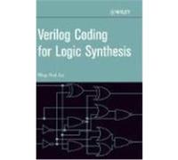 Verilog Coding for Logic Synthesis Lee, Weng Fook, Lee, Jenny (Auteur)
