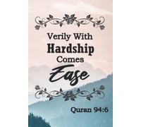 Verily With Hardship Comes Ease Yearly Planner/Journal For Muslim Women And Teens, To-Do List, Notes, Hadith, And Health/Water Tracker: 6 X 9 Inch Abstract Pastel Mountain Planner With 120 Pages Featu