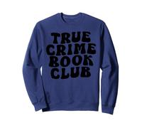 VÉRITABLE Club DE Lecture sur LA CRIMINALITÉ Sweatshirt