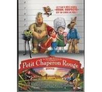 La Veritable Histoire du Petit Chaperon Rouge