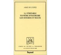 Véritable manière d'instruire les sourds et muets (La) (1784)