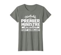 Véritable Premier ministre - Les autres font semblant T-Shirt