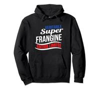 Véritable super Frangine édition limitée humour cadeau sœur Sweat à Capuche