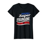 Véritable super Frangine édition limitée humour cadeau sœur T-Shirt