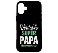 Véritable Super Papa Édition Limitée Fête des Pères Drôle Coque pour iPhone 16 Plus
