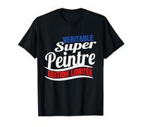 Véritable Super Peintre homme humour Peinture T-Shirt