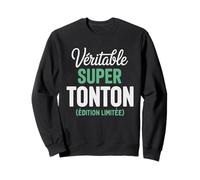 Véritable Super Tonton Édition Limitée Oncle Parrain Drôle Sweatshirt