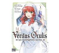 Veritas Oculis T01: Les investigations sacrées
