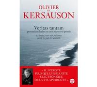 Veritas tantam - potentiam habet ut non subverti possit (La vérité a une telle puissance qu'elle ne peut être anéantie) Olivier de Kersauson (Auteur)