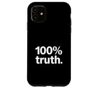 Vérité Chrétienne Authentique 100% Truth Coque pour iPhone 11