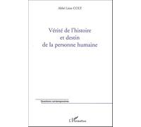 Vérité De L'histoire Et Destin De La Personne Humaine