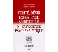 Vérité, désir, expérience spirituelle et expérience psychanalytique