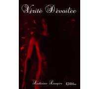 Vérité dévoilée - Ludivine Laugier - Hello - broché - Roman