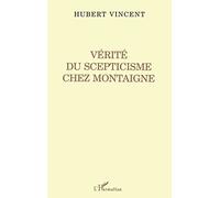 Vérité du Scepticisme Chez Montaigne