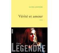 Vérité et amour: roman