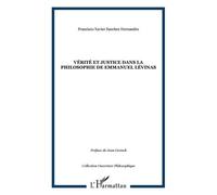 Vérité et justice dans la philosophie de Emmanuel Lévinas – L'Harmattan