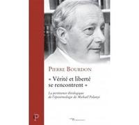 VÉRITÉ ET LIBERTÉ SE RENCONTRENT