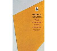 Vérité Et Mensonge Au Sens Extra-Moral