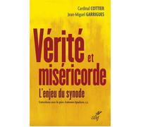 Verite et misericorde - l'enjeu du synode - Georges Cottier - Cerf - broché - Essai