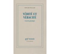 Vérité et véracité Essai de généalogie - Bernard Arthur Owen Williams - Gallimard - broché - Essai