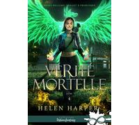 Vérité mortelle Emma Bellamy, aimant à problèmes, T4 - Helen Harper - Collection Infinity - broché - Roman
