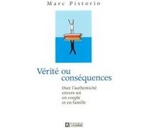 Vérité ou conséquences Marc Pistorio (Auteur)