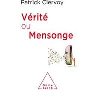 Vérité ou mensonge Patrick Clervoy (Auteur)