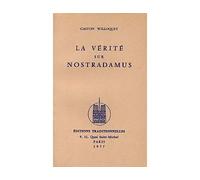 VéRITé SUR NOSTRADAMUS LA - G. Willoquet - Traditionnelles Eds - broché - Essai