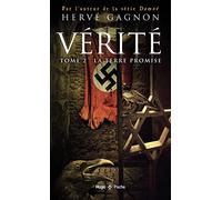 Vérité - tome 2 La terre promise: La terre promise