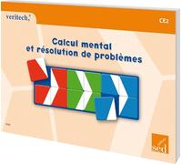 VERITECH - Calcul Mental et résolution de problèmes - CE2
