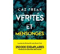 Vérités et mensonges - Caz Frear - Archipel Eds De L' - broché - Roman