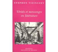 Vérités et mensonges en littérature