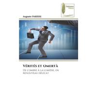 Vérités et Omertà: De l'ombre à la lumière, un renouveau délicat