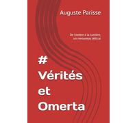 # Vérités et Omerta: De l'ombre à la lumière, un renouveau délicat
