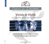 Verités et Vérité un chemin pour qui la cherche- Revue Maçonnique