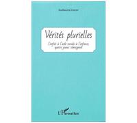 Guillaume Coron – Vérités plurielles – Confiés à l'aide sociale à l'enfance – L'Harmattan