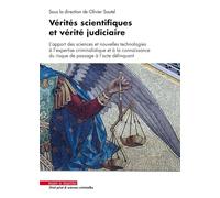 Vérités scientifiques et vérité judiciaire