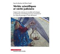 Vérités scientifiques et vérité judiciaire - Olivier Sautel - Mare & Martin - broché - Essai
