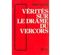 Vérités sur le drame du Vercors