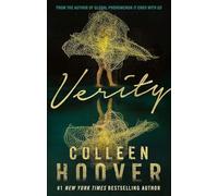 Verity: The thriller that will capture your heart and blow your mind, from the author of IT ENDS WITH US